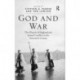 God and War: The Church of England and Armed Conflict in the Twentieth Century