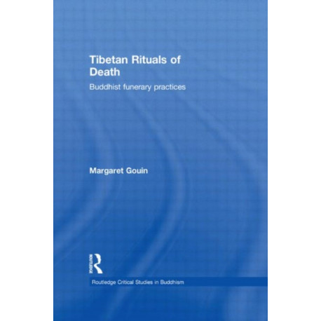 Tibetan Rituals of Death: Buddhist Funerary Practices