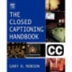 Closed Captioning Handbook