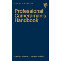 Professional Cameraman's Handbook, The