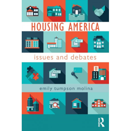 Housing America: Issues and Debates