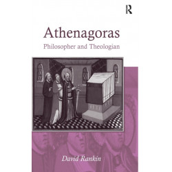 Athenagoras: Philosopher and Theologian