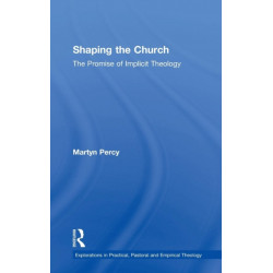 Shaping the Church: The Promise of Implicit Theology