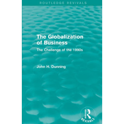 The Globalization of Business (Routledge Revivals): The Challenge of the 1990s