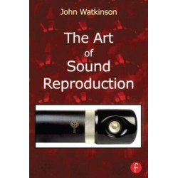 The Art of Sound Reproduction