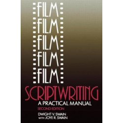Film Scriptwriting: A Practical Manual
