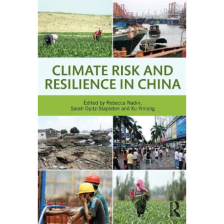 Climate Risk and Resilience in China