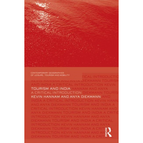 Tourism and India: A Critical Introduction