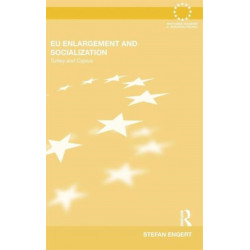 EU Enlargement and Socialization: Turkey and Cyprus