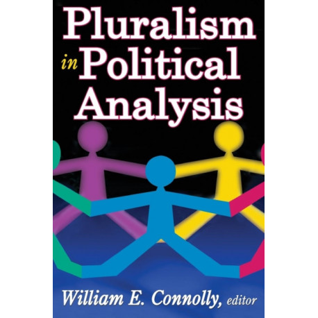 Pluralism in Political Analysis
