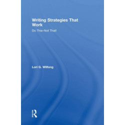 Writing Strategies That Work: Do This--Not That!