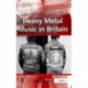 Heavy Metal Music in Britain