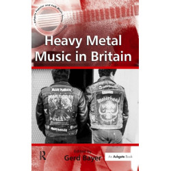 Heavy Metal Music in Britain