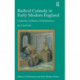 Radical Comedy in Early Modern England: Contexts, Cultures, Performances