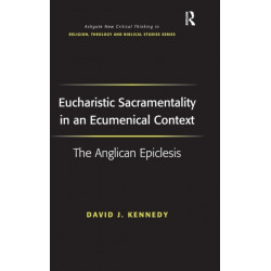 Eucharistic Sacramentality in an Ecumenical Context: The Anglican Epiclesis