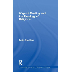 Ways of Meeting and the Theology of Religions