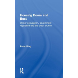 Housing Boom and Bust: Owner Occupation, Government Regulation and the Credit Crunch