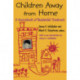 Children Away from Home: A Sourcebook of Residential Treatment
