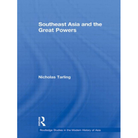 Southeast Asia and the Great Powers