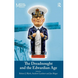 The Dreadnought and the Edwardian Age