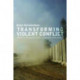 Transforming Violent Conflict: Radical Disagreement, Dialogue and Survival