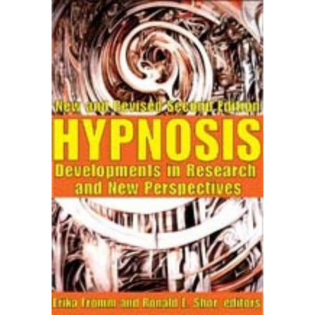 Hypnosis: Developments in Research and New Perspectives