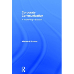 Corporate Communication: A Marketing Viewpoint