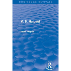 V. S. Naipaul (Routledge Revivals)