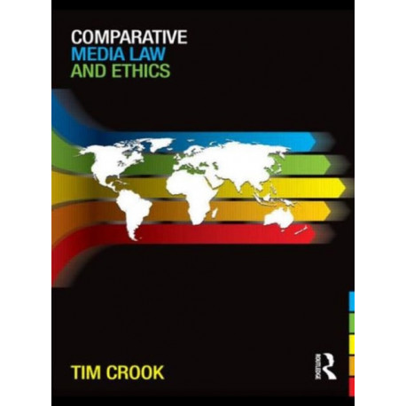 Comparative Media Law and Ethics
