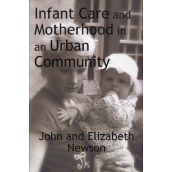 Infant Care and Motherhood in an Urban Community