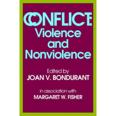 Conflict: Violence and Nonviolence