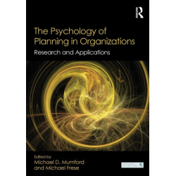 The Psychology of Planning in Organizations: Research and Applications