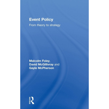 Event Policy: From Theory to Strategy
