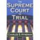 The Supreme Court on Trial