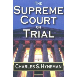The Supreme Court on Trial