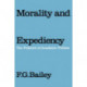 Morality and Expediency: The Folklore of Academic Politics