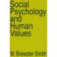 Social Psychology and Human Values: Documenting History, Charting Progress, and Exploring the World