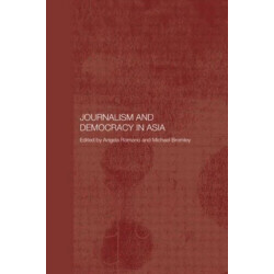 Journalism and Democracy in Asia