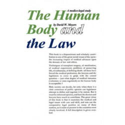 The Human Body and the Law: A Medico-legal Study