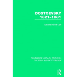 Dostoevsky 1821-1881