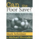 Can the Poor Save?: Saving and Asset Building in Individual Development Accounts