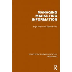 Managing Marketing Information (RLE Marketing)