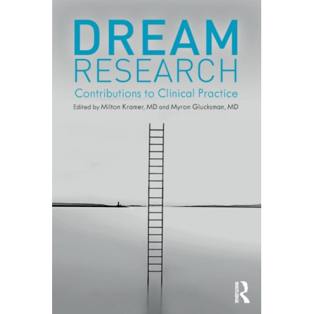 Dream Research: Contributions to Clinical Practice