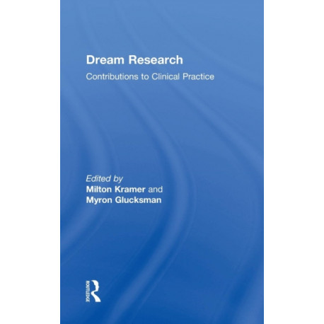 Dream Research: Contributions to Clinical Practice