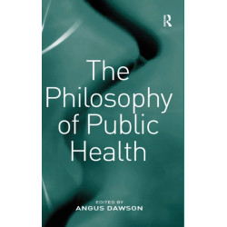The Philosophy of Public Health