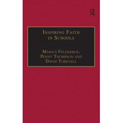 Inspiring Faith in Schools: Studies in Religious Education