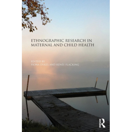 Ethnographic Research in Maternal and Child Health