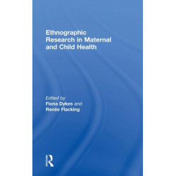 Ethnographic Research in Maternal and Child Health