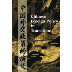 Chinese Foreign Policy in Transition