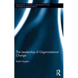 The Leadership of Organizational Change